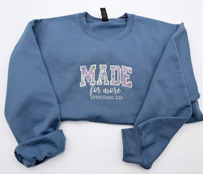 Made For More Embroidered Sweatshirt